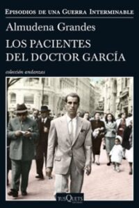Los Pacientes Del Doctor Garcia