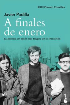A Finales De Enero: La Historia De Amor Más Trágica De La Transición