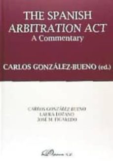 The Spanish Arbitration Act: A Comementary