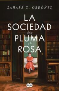 La Sociedad De La Pluma Y La Rosa