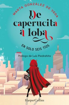 Libro, Audiolibro De Caperucita A Loba En Solo Seis Tíos De Caperucita A Loba En Solo Seis Tíos