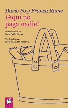 Libro, Audiolibro ¡aquí No Paga Nadie! ¡aquí No Paga Nadie!
