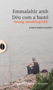 Emmalaltir Amb Déu Com A Bastó