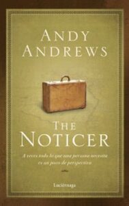 The Noticer: A Veces Todo Lo Que Necesitamos Es Un Poco De Perspe Ctiva