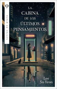 La Cabina De Los últimos Pensamientos