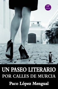 Libro, Audiolibro Un Paseo Literario Por Calles De Murcia Un Paseo Literario Por Calles De Murcia