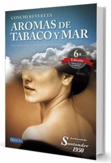 Aromas De Tabaco Y Mar (6ª Ed.)