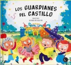 Los Guardianes Del Castillo