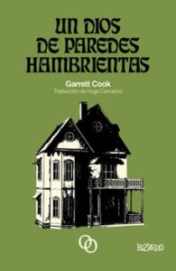 Un Dios De Paredes Hambrientas