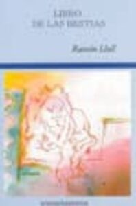 Libro De Las Bestias = Llibre De Les Besties
