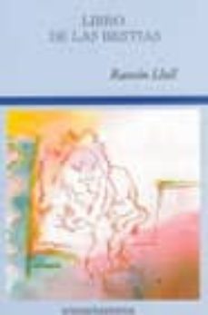 Libro De Las Bestias = Llibre De Les Besties