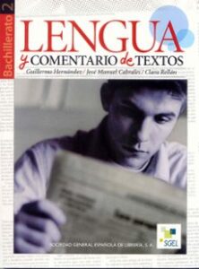 Lengua Y Comentario De Textos (2º Bachillerato). Solucionario