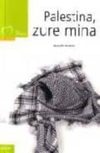 Palestina, Zure Mina