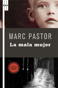 Libro, Audiolibro La Mala Mujer La Mala Mujer