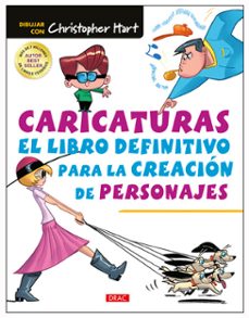 Libro, Audiolibro Caricaturas. El Libro Definitivo Para La Creación De Personajes Caricaturas. El Libro Definitivo Para La Creación De Personajes