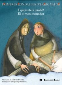 I Queixalets, També! / El Dimoni Fumador
