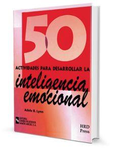 50 Actividades Para Desarrollar La Inteligencia Emocional