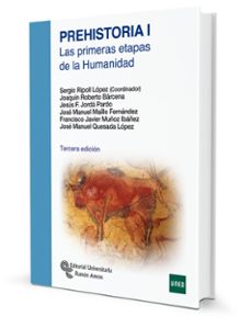 Prehistoria I: Las Primeras Etapas De La Humanidad (3.ª Ed.)