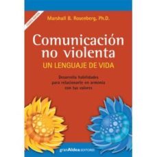 Libro, Audiolibro Comunicacion No Violenta : Un Lenguaje De Vida Comunicacion No Violenta : Un Lenguaje De Vida