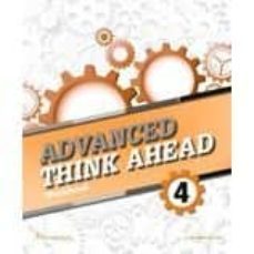 Advanced Think Ahead 4º Eso Workbook