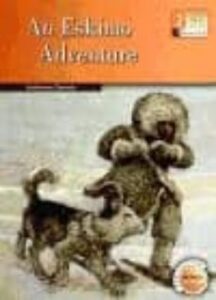 An Eskimo Adventure (2º Eso)
