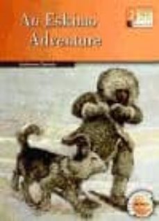An Eskimo Adventure (2º Eso)
