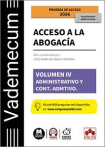 Vademecum Acceso A La Abogacía. Volumen Iv. 2026 Administrativo Y Contencioso-administrativo