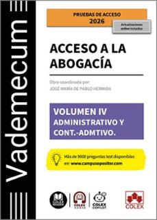 Vademecum Acceso A La Abogacía. Volumen Iv. 2026 Administrativo Y Contencioso-administrativo
