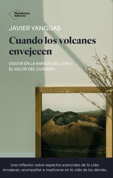 Libro, Audiolibro Cuando Los Volcanes Envejecen Cuando Los Volcanes Envejecen