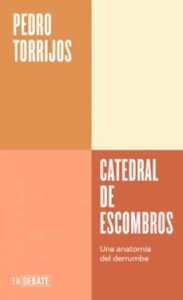 Catedral De Escombros (serie Endebate)