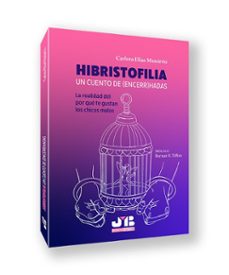 Libro, Audiolibro Hibristofilia. Un Cuento De (encerr)hadas Hibristofilia. Un Cuento De (encerr)hadas