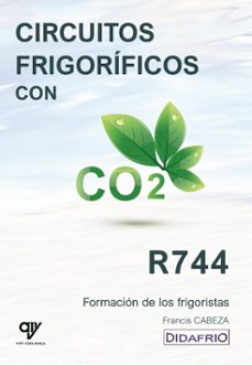 (r744) Circuitos Frigoríficos Con Co2 Isbn: 9791399007480