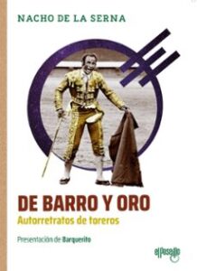 De Barro Y Oro. Autorretratos De Toreros