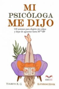 Mi Psicóloga Me Dijo