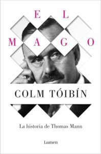 El Mago. La Historia De Thomas Mann