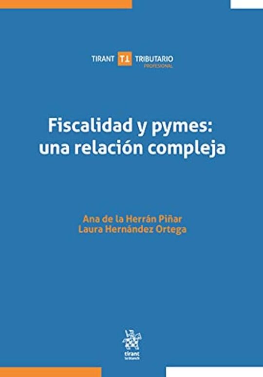 Libro, Audiolibro Fiscalidad Y Pymes: Una Relación Compleja Fiscalidad Y Pymes: Una Relación Compleja