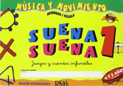 Suena, Suena 1 (Musica Y Movimiento) (Incluye Cd)
